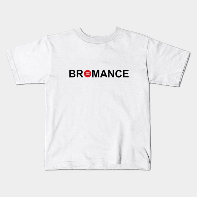 Bromance Kids T-Shirt by DomaDART